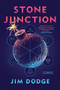 Stone Junction - 9780802159922 by Jim Dodge, Thomas Pynchon, 9780802159922