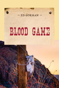 Blood Game by Ed Gorman, 9781590772294