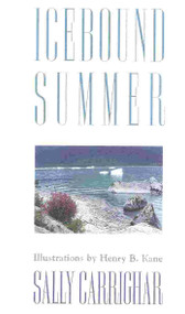 Icebound Summer by Sally Carrighar, 9781586670108