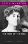 Fruit of the Tree by Edith Wharton, 9781591021940