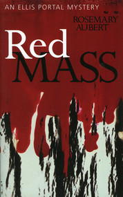 Red Mass (An Ellis Portal Mystery) by Rosemary Aubert, 9781882593958