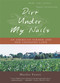 Dirt Under My Nails (An American Farmer and Her Changing Land) by Marilee Foster, 9781882593774