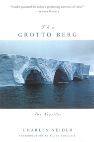 The Grotto Berg (Two Novellas) by Charles Neider, 9780815411239