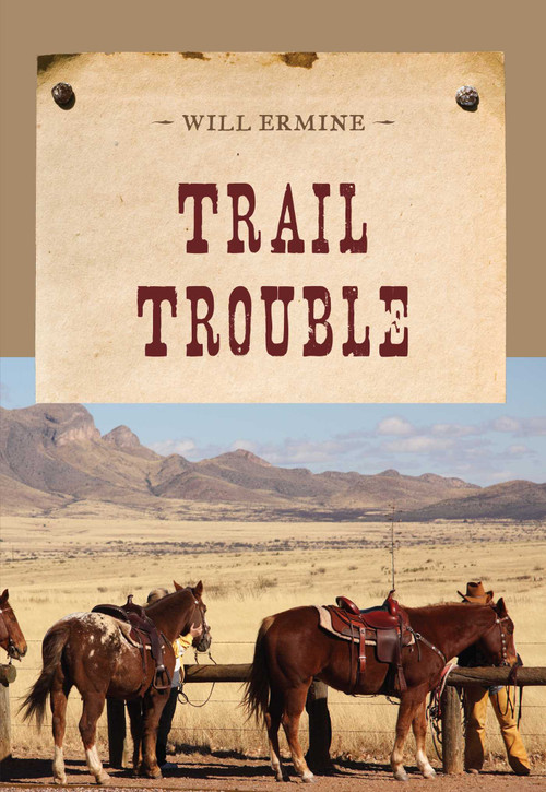 Trail Trouble - 9781590774304 by Will Ermine, 9781590774304