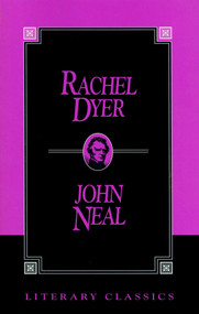 Rachel Dyer by John Neal, 9781573920490