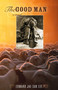 The Good Man (A Novel) by Edward Jae-Suk Lee, 9781882593941