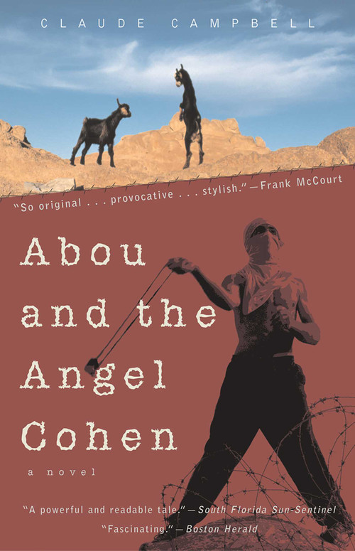 Abou and the Angel Cohen (A Novel) by Claude Campell, 9781882593712