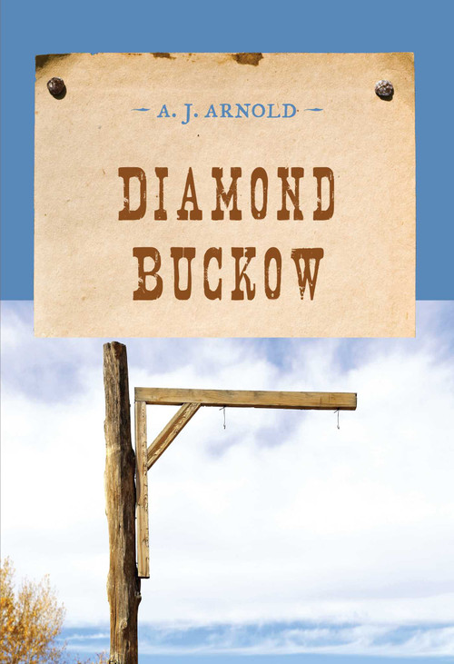 Diamond Buckow by A. J. Arnold, 9781590773420