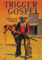 Trigger Gospel by Harry Sinclair Drago, 9781590774878