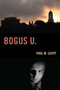 Bogus U. by Paul M. Levitt, 9781630760649
