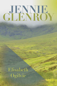 Jennie Glenroy by Elisabeth Ogilvie, 9781608936106