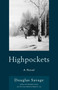 Highpockets (A Novel) by Douglas Savage, 9781590772157