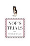 Nop's Trials (A Novel) by Donald McCaig, 9781599211367