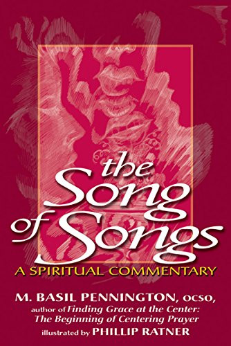 The Song of Songs (A Spiritual Commentary) by M. Basil Pennington, OCSO, Phillip Ratner, 9781594732355