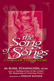 The Song of Songs (A Spiritual Commentary) - 9781594730047 by M. Basil Pennington, OCSO, Phillip Ratner, 9781594730047