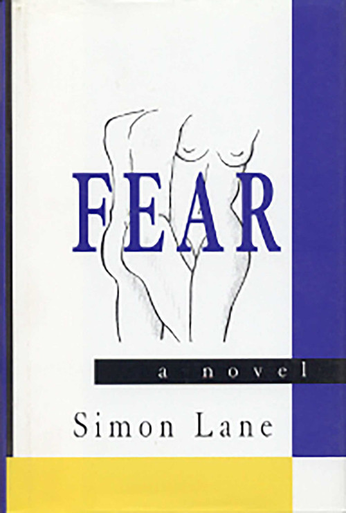 Fear (A Novel) - 9781882593224 by Simon Lane, 9781882593224
