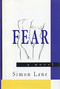 Fear (A Novel) - 9781882593224 by Simon Lane, 9781882593224