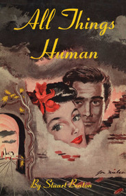 All Things Human by Stuart Benton, 9781590774700
