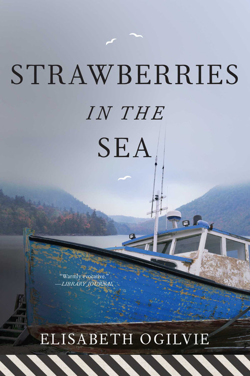 Strawberries in the Sea by Elisabeth Ogilvie, 9781608933358