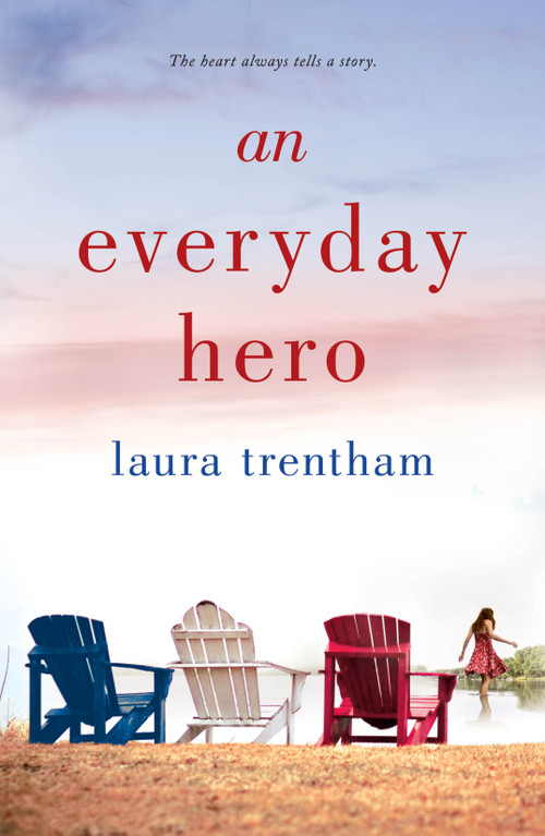 An Everyday Hero by Laura Trentham, 9781250145550
