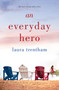 An Everyday Hero by Laura Trentham, 9781250145550