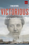 Victorious (Corrie ten Boom and The Hiding Place) by Stan Guthrie, 9781640601758