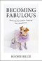 Becoming Fabulous (Shine Like the Gorgina Angel BB You (Already) Are) by Boobie Billie, 9780785290568