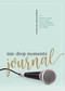 Mic Drop Moments Journal (Inspirational One-Liners) by Thomas Nelson, 9780785293309