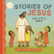 Stories of Jesus for Little Ones by Judah Smith, Chelsea Smith, Alexandra Ball, 9781400238170