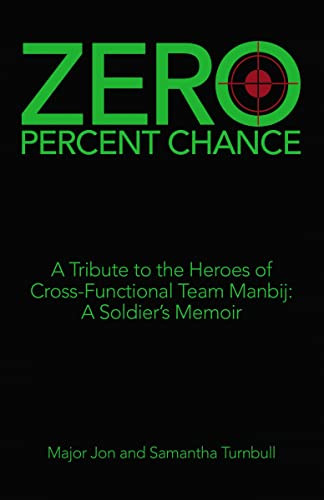 Zero Percent Chance by Major Jonathan Turnbull, Samantha Turnbull, 9781664243286