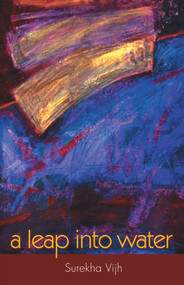 A Leap into Water by Surekha Vijh, 9780910155748