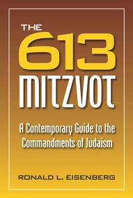 613 Mitzvot (A Contemporary Guide to the Commandments of Judaism) by Ronald L Eisenberg, 9780884003335