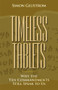 Timeless Tablets (Why the Ten Commandants Still Speak to Us) by Simon Glustrom, 9780884003557