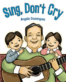 Sing, Don't Cry - 9781250881847 by Angela Dominguez, Angela Dominguez, 9781250881847
