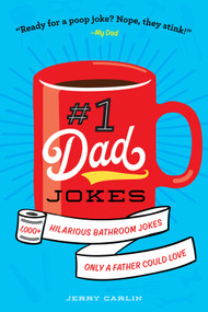 #1 Dad Jokes (1,000+ Hilarious Bathroom Jokes Only a Father Could Love) by Jerry Carlin, 9781250285379