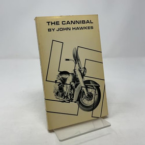 The Cannibal (A Novel) by John Hawkes, 9780811200639