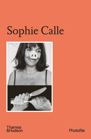 Sophie Calle (Photofile) by Clément Chéroux, 9780500411216