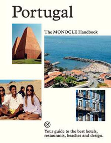 Portugal (The Monocle Handbook) by Monocle, Tyler Brûlé, Andrew Tuck, Joe Pickard, 9780500978542