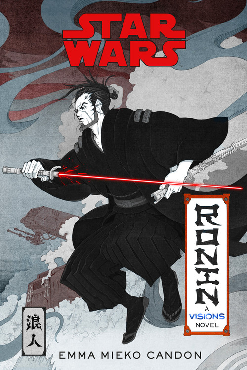 Star Wars Visions: Ronin (A Visions Novel (Inspired by The Duel)) - 9780593358689 by Emma Mieko Candon, 9780593358689