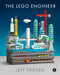 The LEGO® Engineer by Jeff Friesen, 9781718502505
