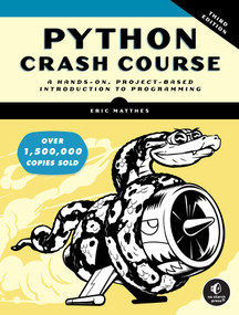 Python Crash Course, 3rd Edition (A Hands-On, Project-Based Introduction to Programming) by Eric Matthes, 9781718502703