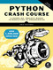 Python Crash Course, 3rd Edition (A Hands-On, Project-Based Introduction to Programming) by Eric Matthes, 9781718502703
