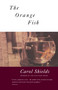 The Orange Fish by Carol Shields, 9780394221182
