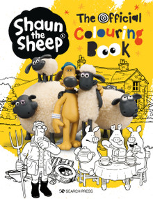 Shaun the Sheep - The Official Colouring Book by Aardman Animations Ltd, 9781800921450