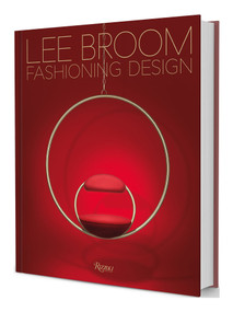 Fashioning Design (Lee Broom) by Becky Sunshine, Stephen Jones, Christian Louboutin, Vivienne Westwood, Kelly Wearstler, 9788891833754