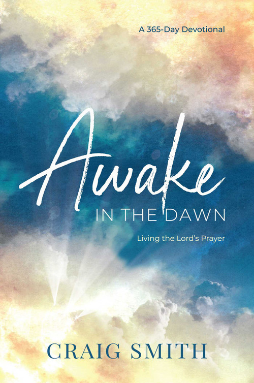 Awake in the Dawn by Craig Smith, 9781637631034