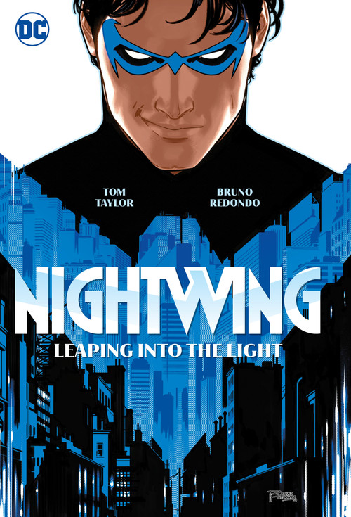 Nightwing Vol. 1: Leaping into the Light by Tom Taylor, Bruno Redondo, 9781779516992