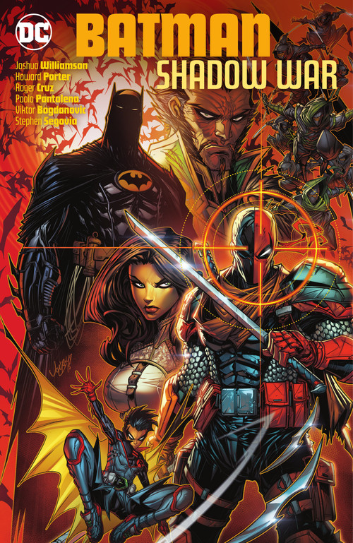 Batman: Shadow War by Joshua Williamson, Howard Porter, Roger Cruz, Paolo Pantalena, Viktor Bogdanovic, 9781779517975