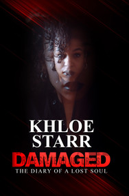 Damaged (The Diary of a Lost Soul) - 9781645564447 by Khloe Starr, 9781645564447
