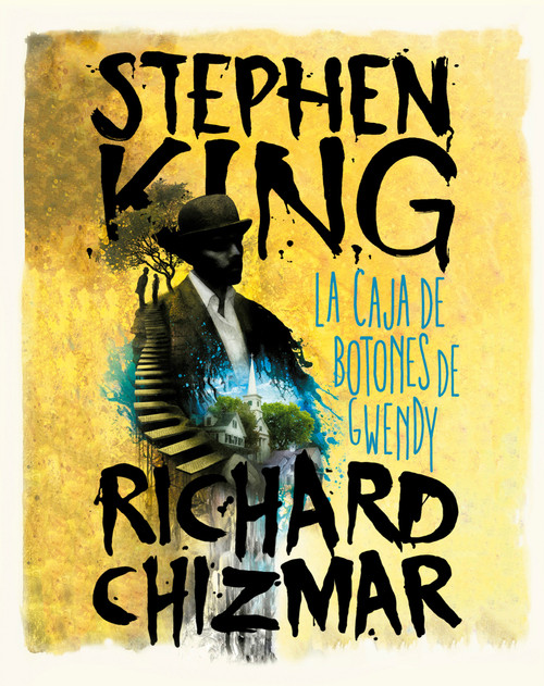 La caja de botones de Gwendy / Gwendy's Button Box (Spanish Edition) by Stephen King, Richard Chizmar, 9788491292418